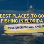 Best Places to Go Fishing in Florida