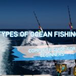 Types of Ocean Fishing