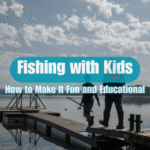 Fishing with Kids