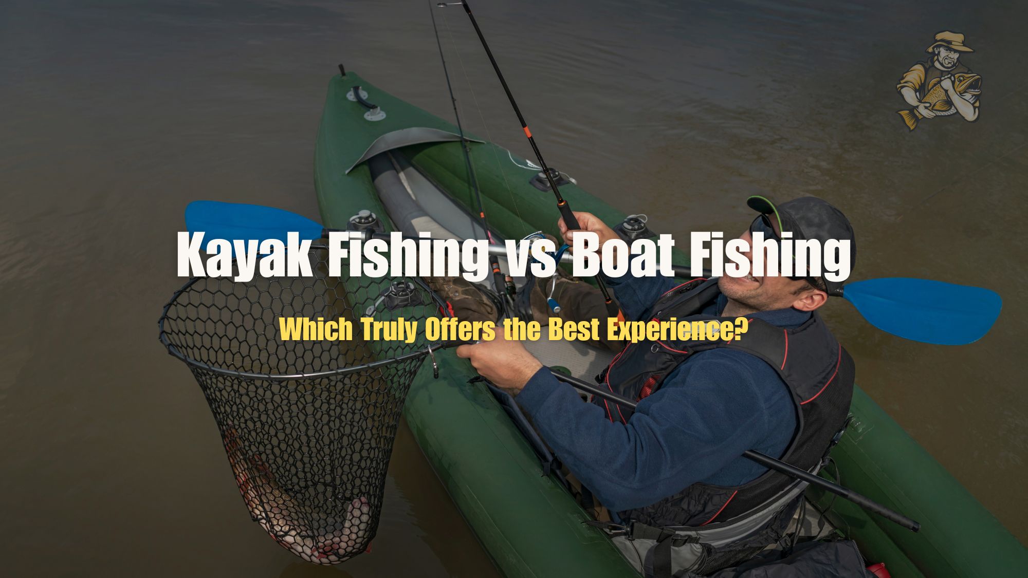 Kayak Fishing vs Boat Fishing
