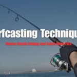 Surfcasting Techniques